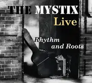 CD - The Mystix - Live Rhythm And Roots - Digipak