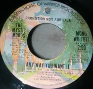 The Mystic Moods Orchestra - Any Way You Want It