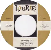 The Mystics - Hushabye / Gloria
