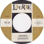 The Mystics / The Passions - Hushabye / Gloria