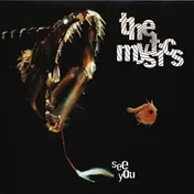 The Mystics - See You