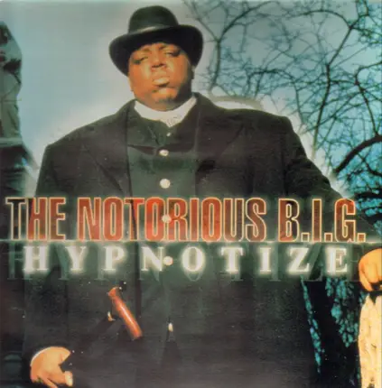 The Notorious B.I.G. - Hypnotize