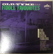 LP - The Nova Scotia Fiddlers - Old-Tyme Fiddle Favourites