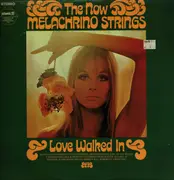 LP - The Now Melachrino Strings - Love Walked In