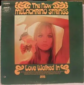 The Now Melachrino Strings - Love Walked In