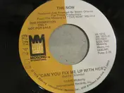 Now - Can You Fix Me Up With Her