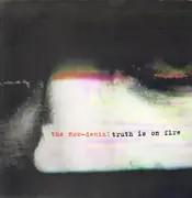 12inch Vinyl Single - The Now-Denial - Truth Is On Fire