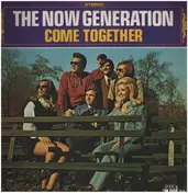 The Now Generation - Come Together