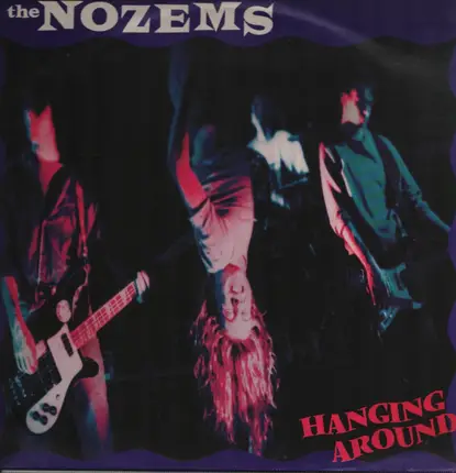The Nozems - Hanging Around