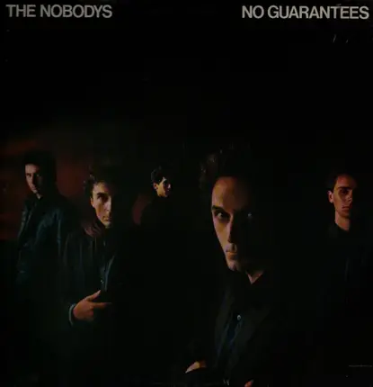 The Nobodys - No Guarantees