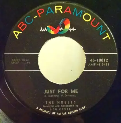 The Nobles - Just For Me
