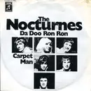7inch Vinyl Single - The Nocturnes - Da Doo Ron Ron