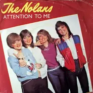The Nolans - Attention To Me