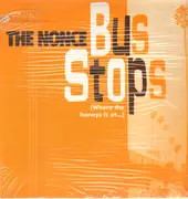 12inch Vinyl Single - The Nonce - Bus Stops (Where The Honeys Is At...)