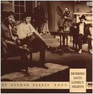 The Norman Beaker Band - Modern Days, Lonely Nights