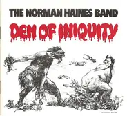 The Norman Haines Band - Den Of Iniquity