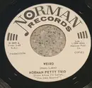 7inch Vinyl Single - The Norman Petty Trio - Weird / Find Me A Golden Street