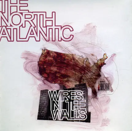 The North Atlantic - Wires In The Walls