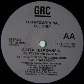 The Legacy - Gotta Keep Dancin' (Pop Will Eat This House Mix)