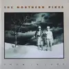 LP - The Northern Pikes - Snow In June