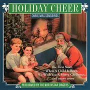CD - The Northstar Singers And Musicians - Holiday Cheer - Christmas Songbirds