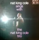 LP - The Nat King Cole Trio - Nat King Cole Sings With The Nat King Cole Trio