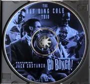 CD - The Nat King Cole Trio Feat. Jack Costanzo - Go Bongo!