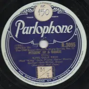 The Nat King Cole Trio - Pitchin' Up A Boogie / Beautiful Moons Ago