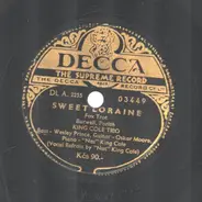 The Nat King Cole Trio / "Snub" Mosely's Band - Sweet Loraine / Snub's Blues