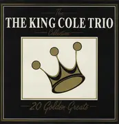 LP - The Nat King Cole Trio - The Collection - 20 Golden Greats