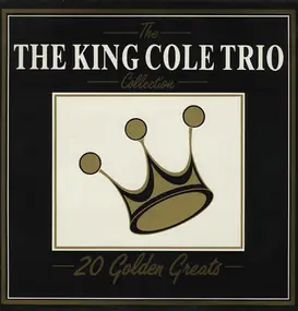 Nat King Cole - The Collection - 20 Golden Greats