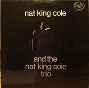LP - The Nat King Cole Trio - Nat King Cole And The Nat King Cole Trio