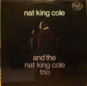 Nat King Cole - Nat King Cole And The King Cole Trio