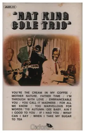 The Nat King Cole Trio - Nat King Cole Trio