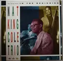 LP - The Nat King Cole Trio - In The Beginning