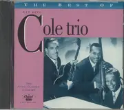 CD - The Nat King Cole Trio - The Best Of The Nat King Cole Trio: The Vocal Classics (1942-46)