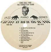 LP - The Nat King Cole Trio - The Forgotten Years