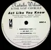 12'' - The Natalie Wilson & S.O.P. Chorale - Act Like You Know - Promo