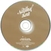 CD - The National Bank - Come On Over To The Other Side