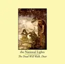 CD - The National Lights - The Dead Will Walk, Dear