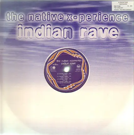 The Native X-Perience - Indian Rave