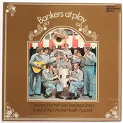 The NatWest Jazz Band - Bankers At Play