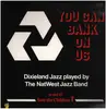 LP - The NatWest Jazz Band - You Can Bank On Us