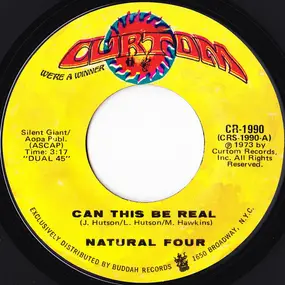 The Natural Four - Can This Be Real / Try Love Again