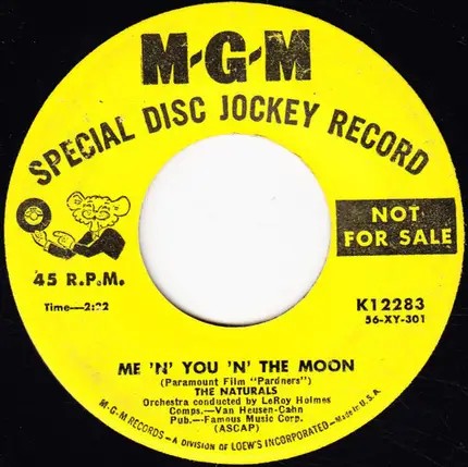 The Naturals - Get Me To The Church On Time / Me 'N' You 'N' The Moon