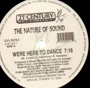 12'' - The Nature Of Sound - We're Here To Dance