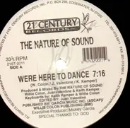 The Nature Of Sound - We're Here To Dance