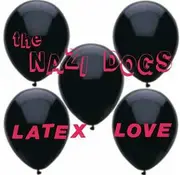 7inch Vinyl Single - The Nazi Dogs - Latex Love - EP