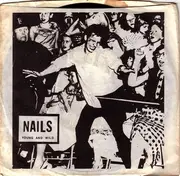 7inch Vinyl Single - The Nails - Young And Wild
