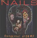 LP - The Nails - Dangerous Dreams
